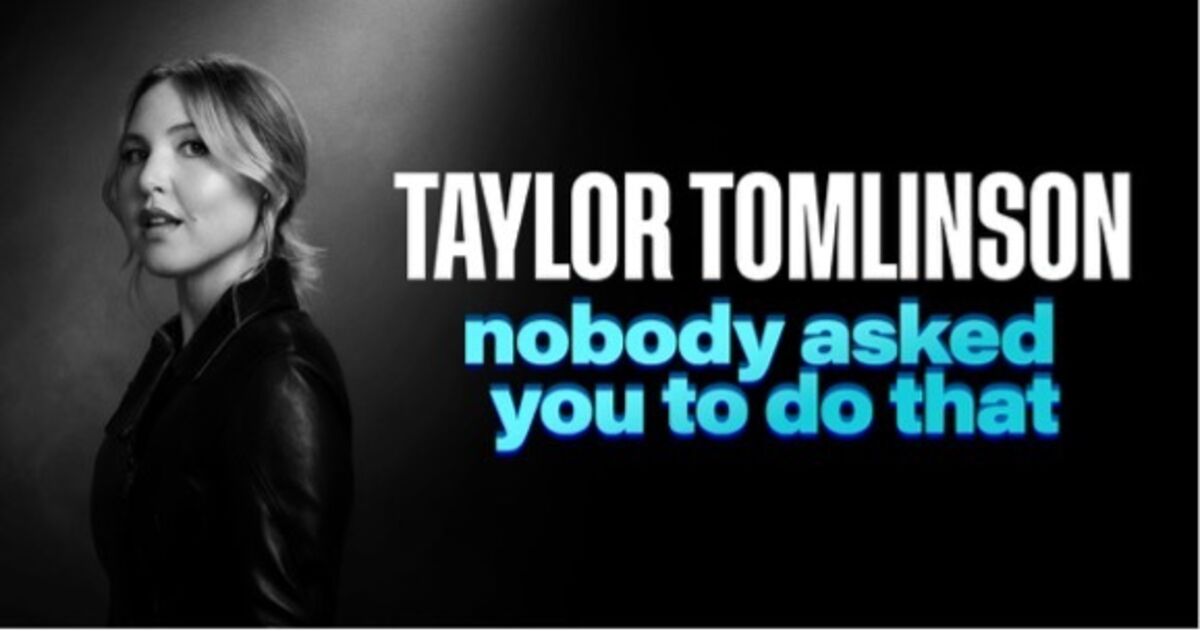 TAYLOR TOMLINSON ANNOUNCES FIRST LEG OF STAND-UP TOUR ‘NOBODY ASKED YOU TO DO THAT’
